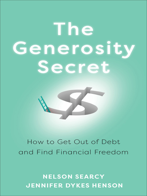 Title details for The Generosity Secret by Nelson Searcy - Available